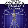 Textbook Of Anatomy & Physiology For Nurses, 4th Edition (PDF)
