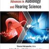 Advances in Audiology and Hearing Science: Volume 1: Clinical Protocols and Hearing Devices (PDF)