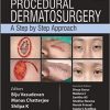 Procedural Dermatosurgery: A Step by Step Approach (PDF)