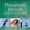 Therapeutic Exercise: Foundations and Techniques, 7th Edition