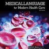 Medical Language for Modern Health Care, 5th Edition 2022 Original PDF