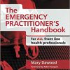 The Emergency Practitioner’s Handbook: For All Front Line Health Professionals (PDF)