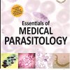 Essentials of Medical Parasitology, 2nd Edition (PDF Book)