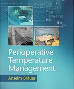 Perioperative Temperature Management, 1e (PDF Book)