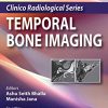 Clinico Radiological Series: Temporal Bone Imaging, 2nd edition (azw3+ePub+Converted PDF)