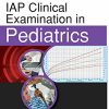 IAP Clinical Examination In Pediatrics (PDF)