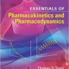 Essentials of Pharmacokinetics and Pharmacodynamics, Second Edition