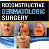 Reconstructive Dermatologic Surgery (PDF)
