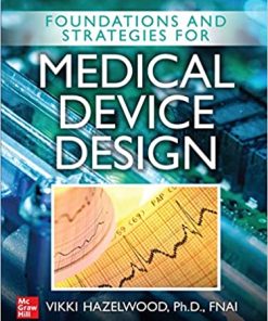 Foundations and Strategies for Medical Device Design (High Quality PDF)