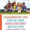 Handbook on Child and Adolescent Behavior and Health (PDF Book)