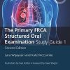 The Primary FRCA Structured Oral Exam Guide 1, Second Edition (MasterPass)