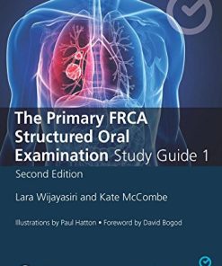The Primary FRCA Structured Oral Exam Guide 1, Second Edition (MasterPass)
