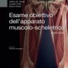 Esame obiettivo dell’apparato muscolo-scheletrico, 4e 2016 EPUB + Converted PDF