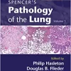 Spencer’s Pathology of the Lung 6th, 2 Part Set