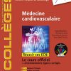 Médecine cardio-vasculaire: Réussir les ECNi (les référentiels des collèges) (French Edition) (PDF)