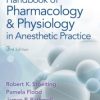 Stoelting’s Handbook of Pharmacology and Physiology in Anesthetic Practice, 3rd Edition (PDF)