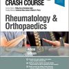 Crash Course Rheumatology and Orthopaedics, 4e (PDF)