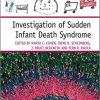 Investigation of Sudden Infant Death Syndrome (Diagnostic Pediatric Pathology) (PDF)