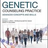 Genetic Counseling Practice: Advanced Concepts and Skills 2nd Edition (PDF)