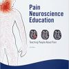 Pain Neuroscience Education: Teaching People About Pain (PDF)