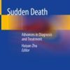 Sudden Death Advances in Diagnosis and Treatment (PDF)