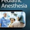 Handbook of Pediatric Anesthesia (EPUB)