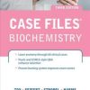 Case Files Biochemistry, 3rd Edition (EPUB)