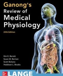 Ganong’s Review of Medical Physiology, 25th Edition (PDF Book)
