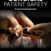 Surgical Patient Safety: A Case-Based Approach (PDF)