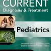 CURRENT Diagnosis and Treatment Pediatrics, Twenty-Third Edition (Lange) (EPUB)