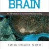 The Brain: An Introduction to Functional Neuroanatomy (PDF)