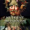 Nutrient Metabolism: Structures, Functions, and Genes