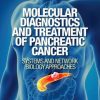 Molecular Diagnostics and Treatment of Pancreatic Cancer (PDF)
