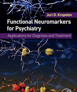 Functional Neuromarkers for Psychiatry: Applications for Diagnosis and Treatment