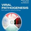 Viral Pathogenesis: From Basics to Systems Biology