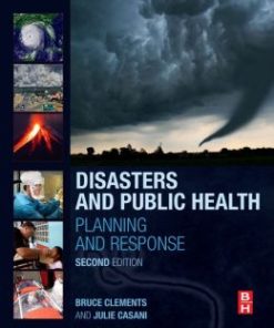 Disasters and Public Health: Planning and Response, 2nd Edition