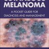 Cutaneous Melanoma: A Pocket Guide for Diagnosis and Management (EPUB)
