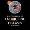 Encyclopedia of Endocrine Diseases, 2nd Edition (PDF)