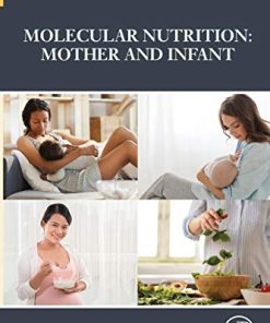 Molecular Nutrition: Mother and Infant (PDF)