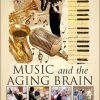Music and the Aging Brain (PDF)