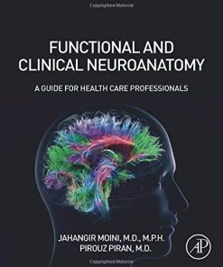 Functional and Clinical Neuroanatomy: A Guide for Health Care Professionals (PDF)