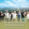The Neuroscience of Depression: Features, Diagnosis, and Treatment (PDF)