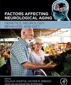 Factors Affecting Neurological Aging: Genetics, Neurology, Behavior, and Diet (PDF)