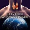Epidemiology of Thyroid Disorders (PDF)