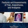 Features and Assessments of Pain, Anesthesia, and Analgesia (PDF)