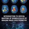 Introduction to Spatial Mapping of Biomolecules by Imaging Mass Spectrometry (PDF)