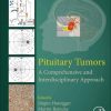 Pituitary Tumors: A Comprehensive and Interdisciplinary Approach (PDF)