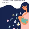 The Microbiome in Prenatal and Neonatal Life (PDF)