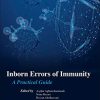Inborn Errors of Immunity: A Practical Guide (PDF)