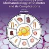 The Science, Etiology and Mechanobiology of Diabetes and its Complications (PDF)